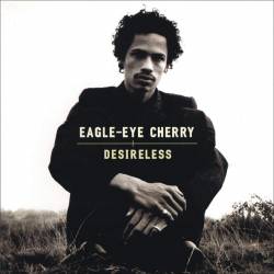 Eagle-Eye Cherry : Desireless